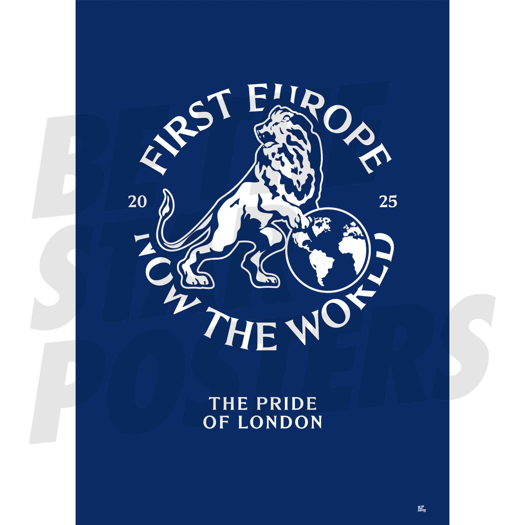 Chelsea FC First Europe Now The World Crest Poster