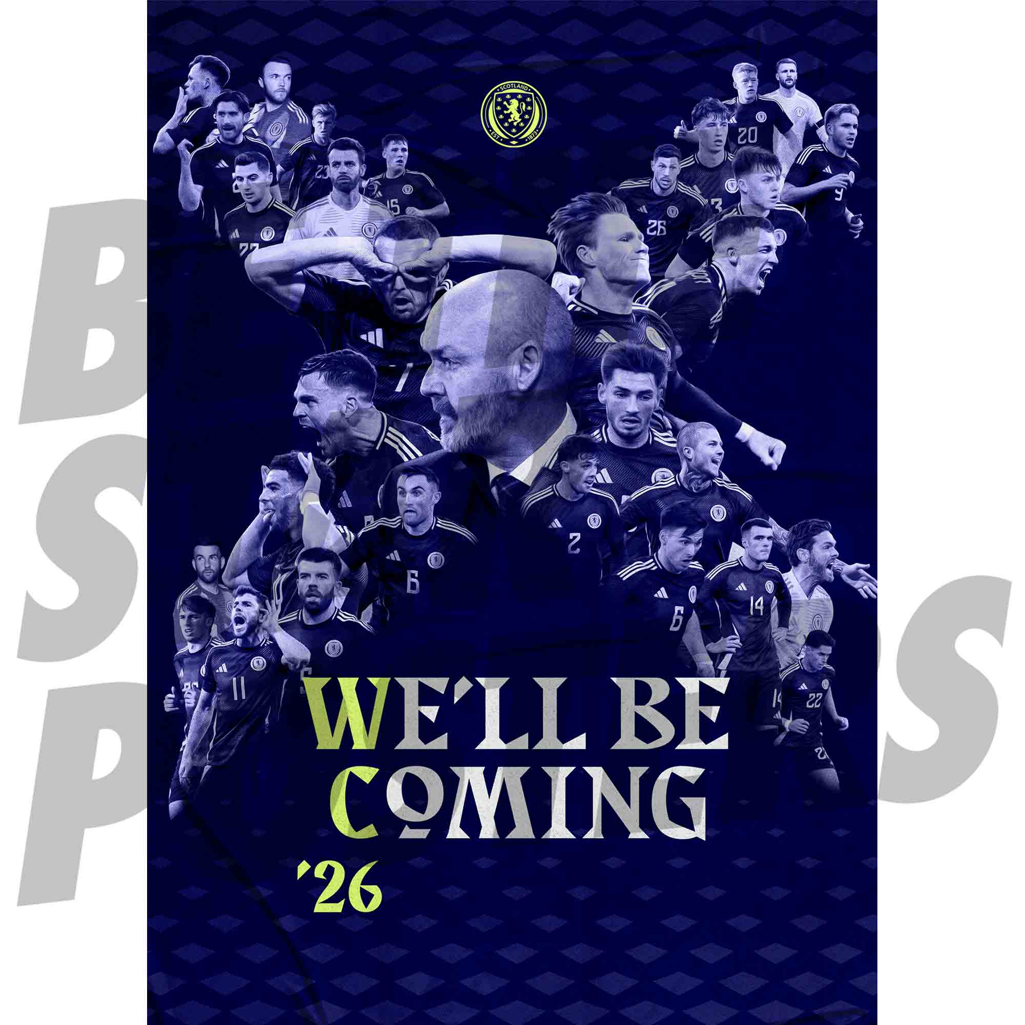 Scotland We'll Be Coming 26 Squad Montage Poster