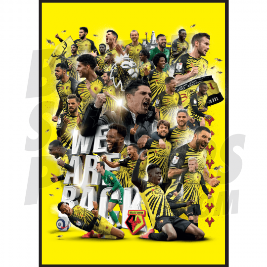 We Are Back Watford Promotion Poster A2/A3 20/21