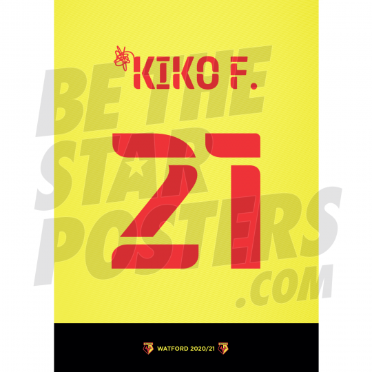 Kiko F. Watford FC Shirt Poster 20/21