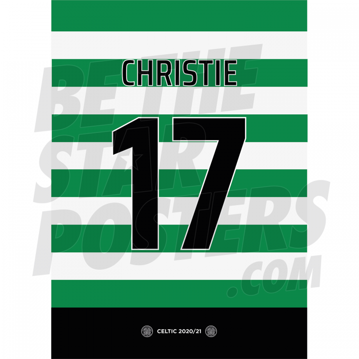 Christie Celtic FC Shirt Poster A4 20/21