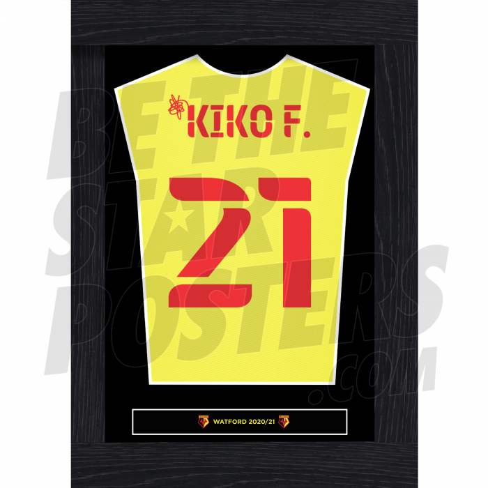 Kiko F. Watford FC Framed Shirt Poster 20/21