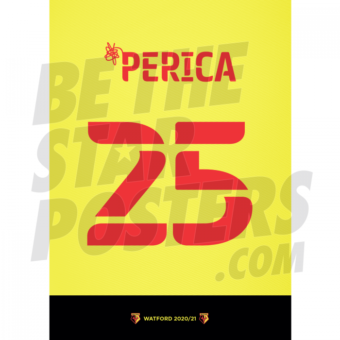 Perica Watford FC Shirt Poster 20/21